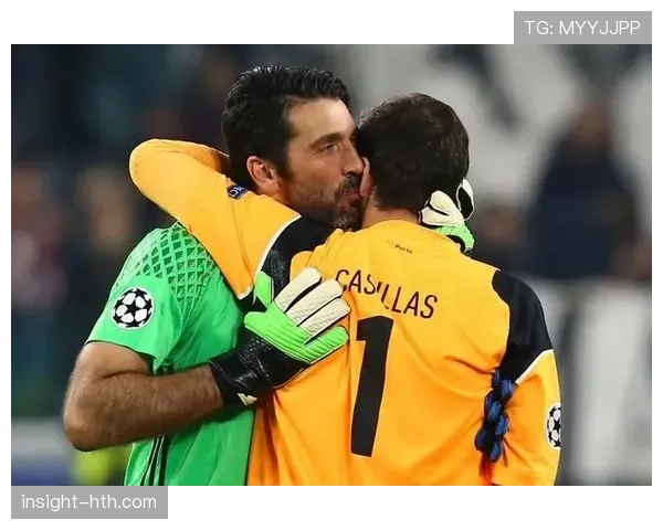 阿利松与布冯守门风格相似点解析:站位稳健反应迅捷 阿利松与布冯守门风格相似点解析:站位稳健反应迅捷